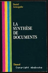 Synthèse de documents (La)