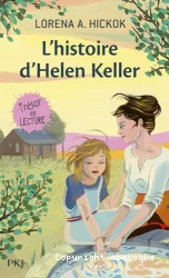 Histoire d'Helen Keller (L')