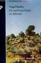 Anthropologue en déroute (Un)