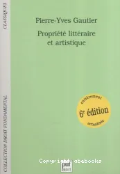 Propriété littéraire et artistique.6éme édition.