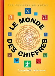 Monde des chiffres (Le)