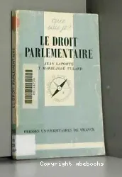 Droit parlementaire (Le)