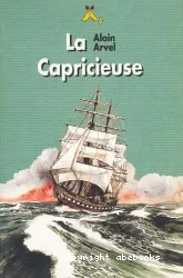 Capricieuse (La)