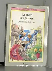 Train des galaxies (Le)