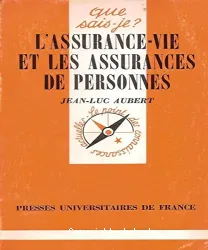 Assurance-vie et les assurances de personnes (L')