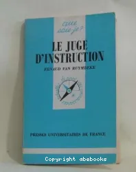 Juge d'instruction (Le)