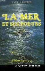 Mer et ses poètes (La)