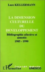 Dimension culturelle du développement (La)