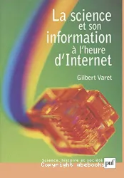 Science et son information à l'heure d'Internet (La)