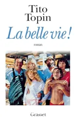 Belle vie ! (La)