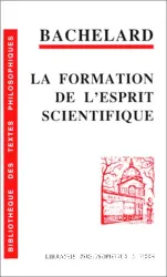 Formation de l'esprit scientifique (La)