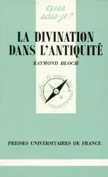 Divination dans l'Antiquité (La)