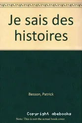 Je sais des histoires