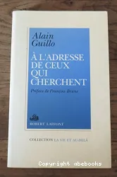 A l'adresse de ceux qui cherchent