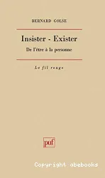 Insister-Exister