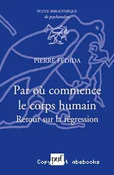 Par où commence le corps humain