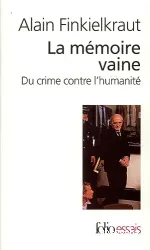 Mémoire vaine (La)