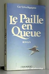 Paille - en - queue (Le)