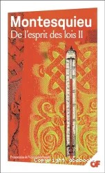 De l'esprit des lois II