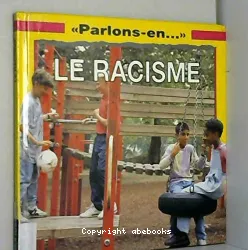 Racisme (Le)