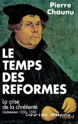 Temps des réformes (Le)