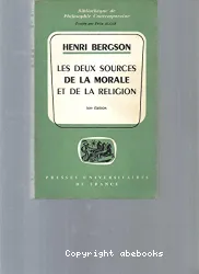 Deux sources de la morale et de la religion (Les)