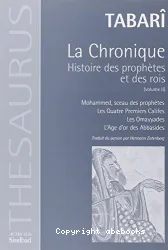 Chronique : Histoire des prophètes et des rois, tome 2 (La)