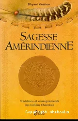 Sagesse amérindienne