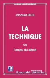 Technique ou l'enjeu du siècle (La)