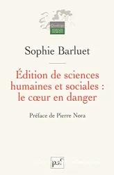 Edition de sciences humaines et sociales : le coeur en danger