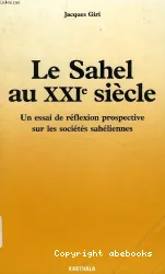 Sahel au XXIe siècle (Le)