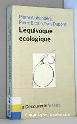 Equivoque écologique (L')