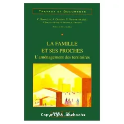 Famille et ses proches (La)