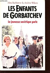 Enfants de Gorbatchev (Les)