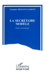 Secrétaire modèle (La)