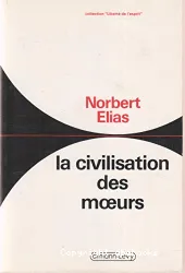 Civilisation des moeurs (La)