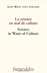 Science en mal de culture (La)