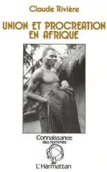 Union et procréation en Afrique