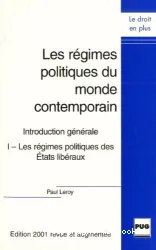 Régimes politiques des Etats libéraux (Les)