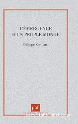 Emergence d'un peuple monde (L')