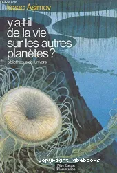 Ya-t-il de la vie sur les autres planètes?