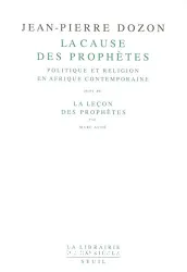 Cause des prophètes (La)