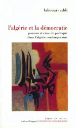 Algérie et la démocratie (L')