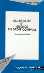 Culpabilité et silence en droit comparé