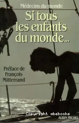 Si tous les enfants du monde...