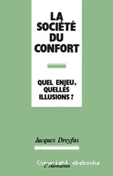 Société du confort (La)