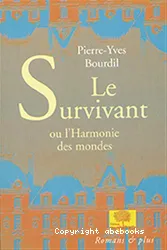 Survivant ou l'harmonie des mondes (Le)