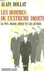 Hommes de l'extrême droite (Les)