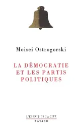 Démocratie et les partis politiques (La)