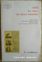 1492, le choc de deux mondes